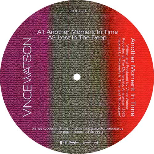 Vince Watson - Another Moment In Time LP - EVERYSOUL AUDIO