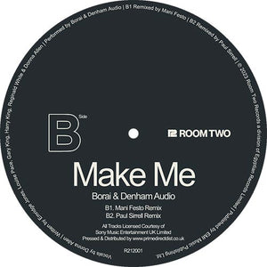 Borai & Denham Audio - Make Me - ROOM TWO RECORDS (PRE-ORDER)
