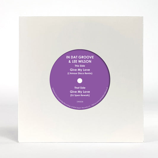 In Dat Groove / Lee Wilson - Give My Love
