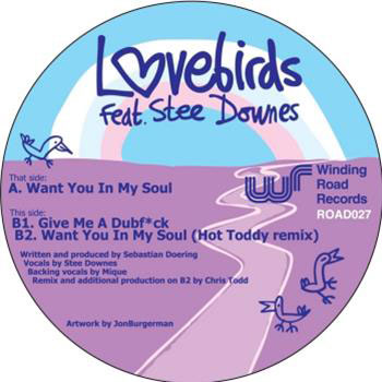 Lovebirds feat. Stee Downes - Want You In My Soul
