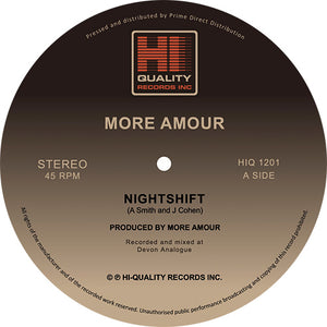 More Amour - Nightshift / Don't Look Down - HI QUALITY RECORDS INC